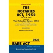 Commercial's The Notaries Act, 1952 & Rules, 1956 Bare Act 2022
